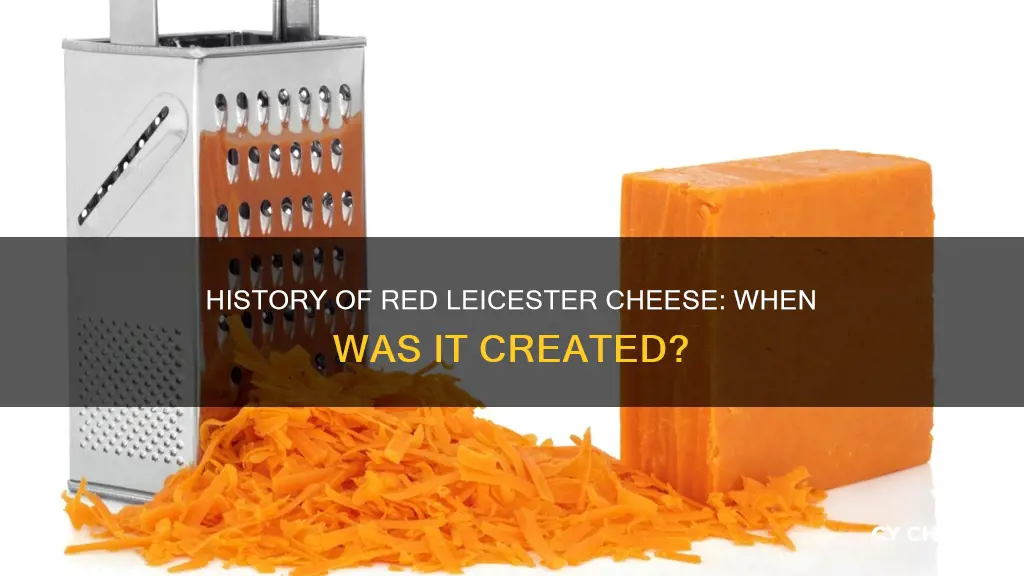 when was red leicester cheese first made