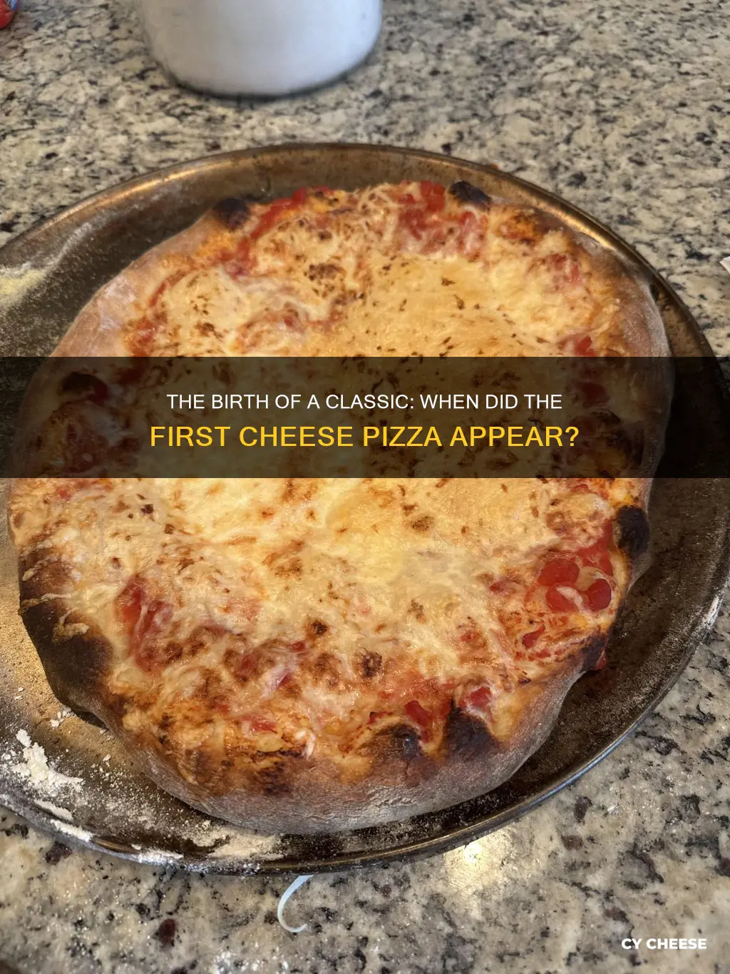 when was the first cheese pizza made