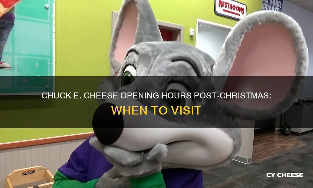 when will chuck cheese be open after christmas