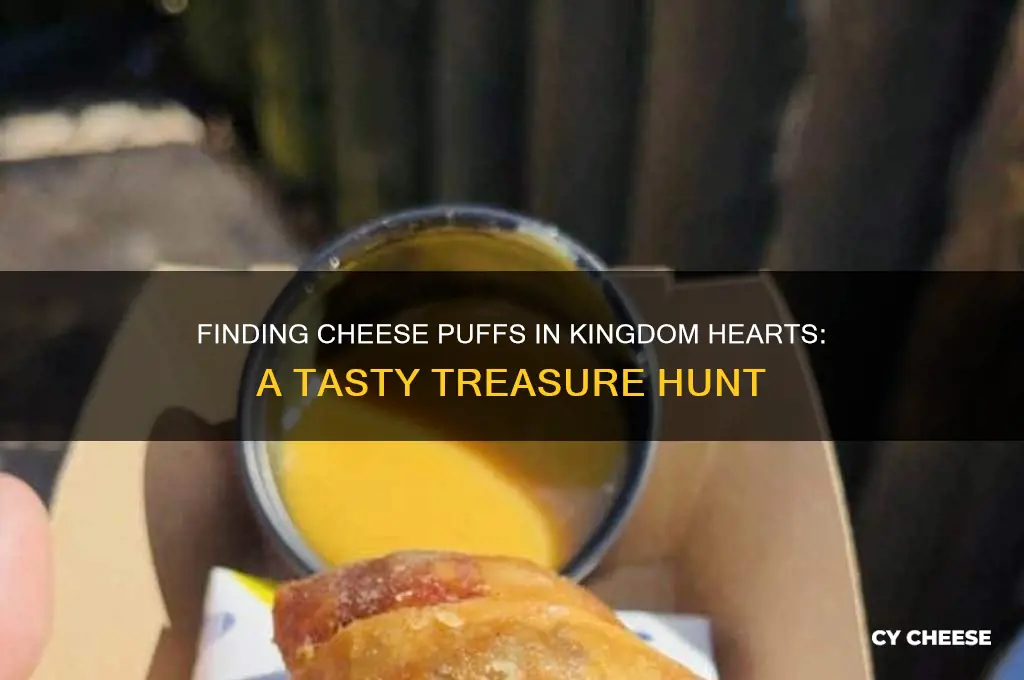 where do i find cheese puffs in kingdom of hearts