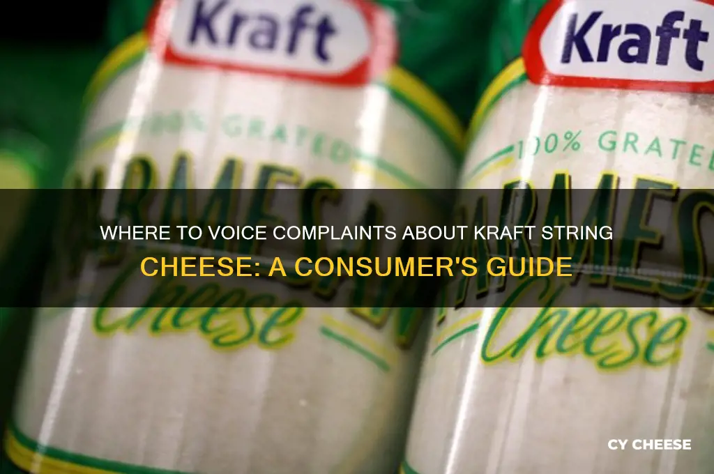 where do you complain about kraft string cheese