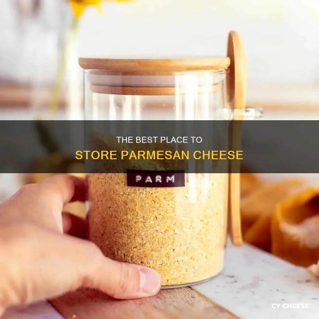 where do you store parmesan cheese