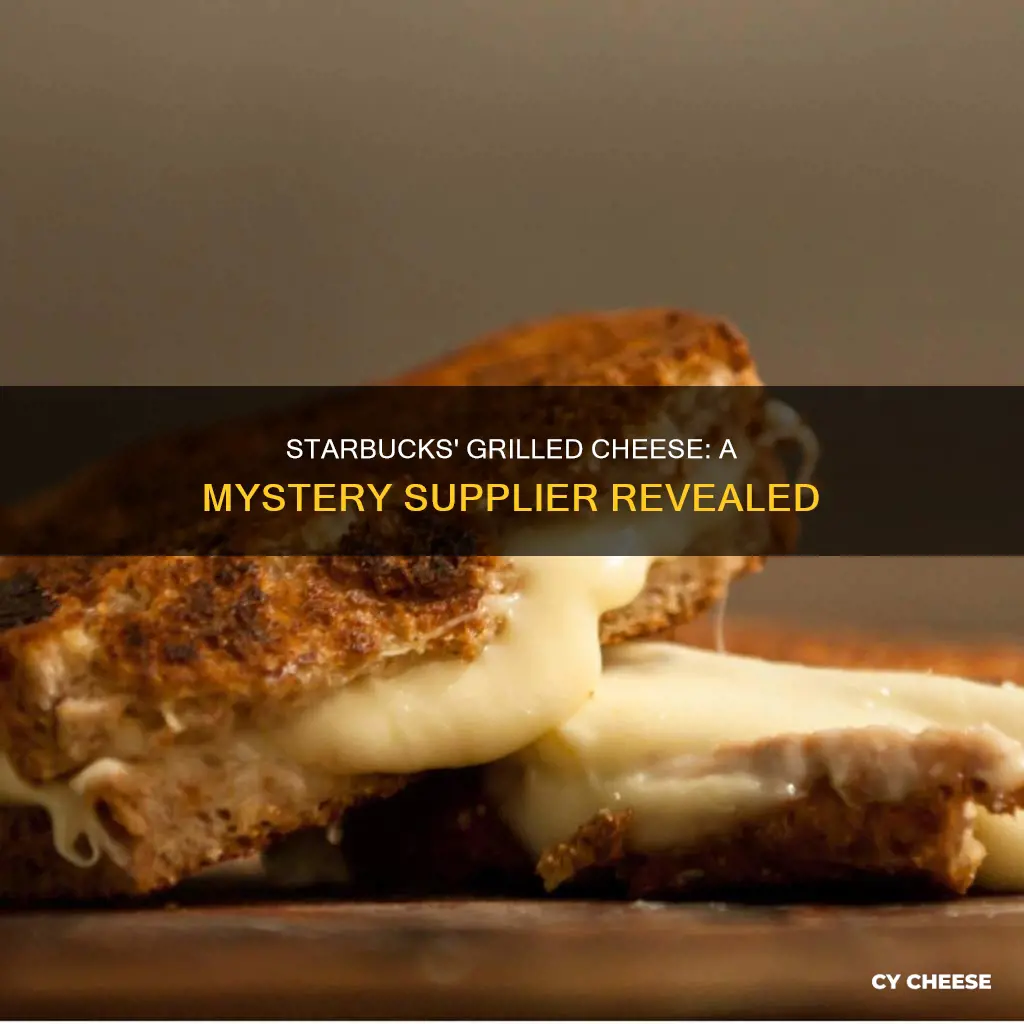 where does starbucks get their grilled cheese