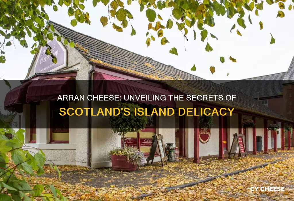 where is arran cheese made