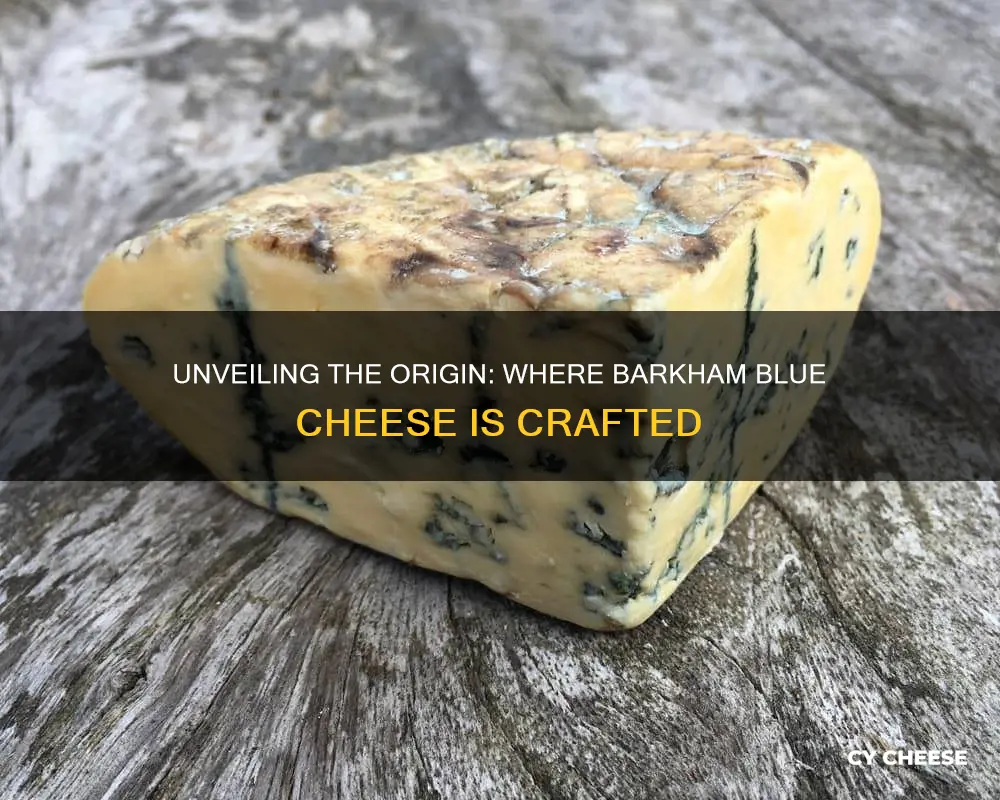 where is barkham blue cheese made