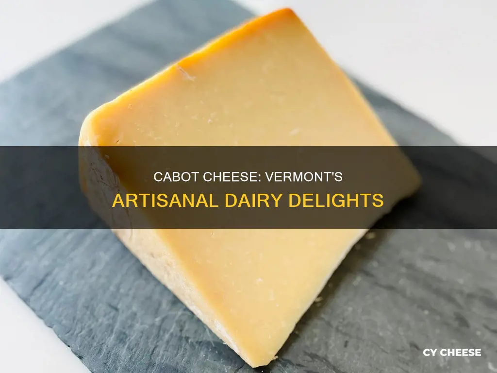 where is cabot cheese made in vermont