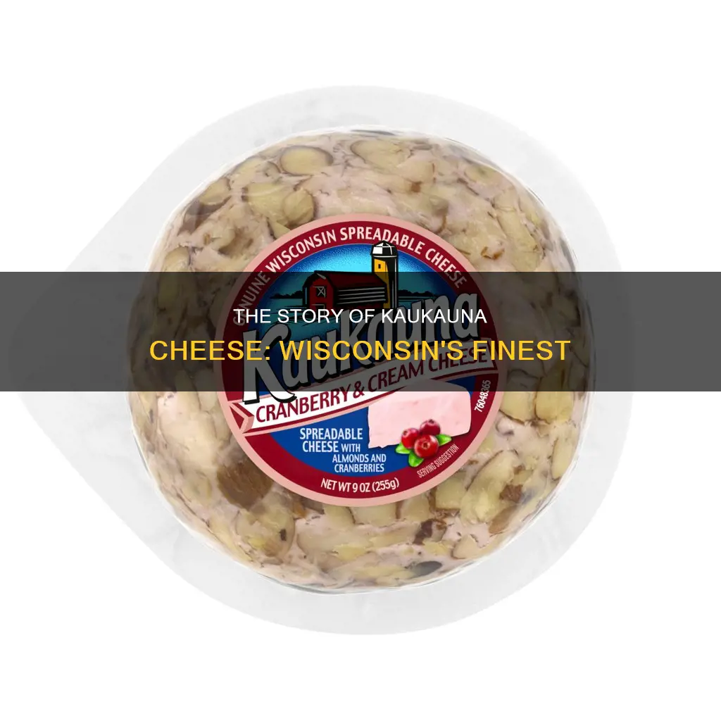 where is kaukauna cheese made