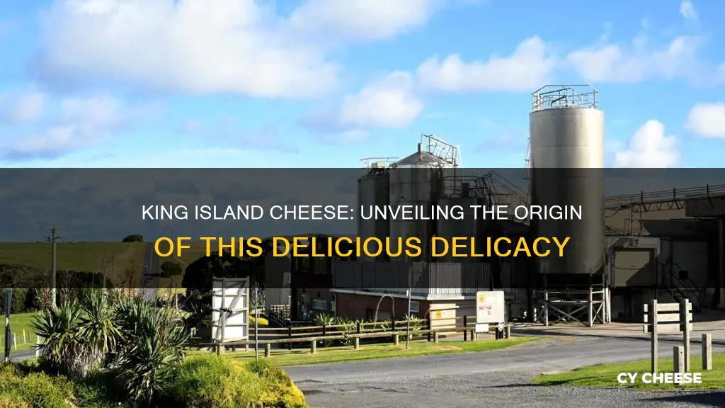 where is king island cheese made