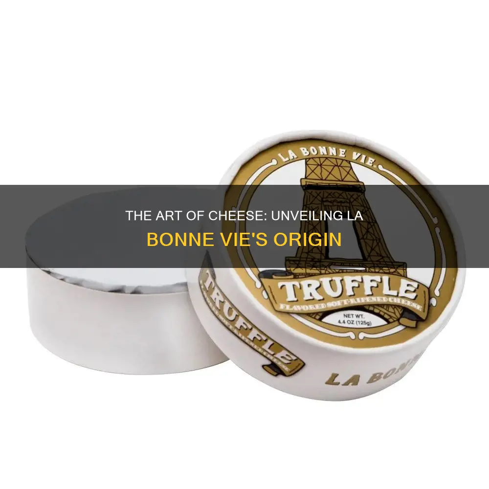 where is la bonne vie cheese made