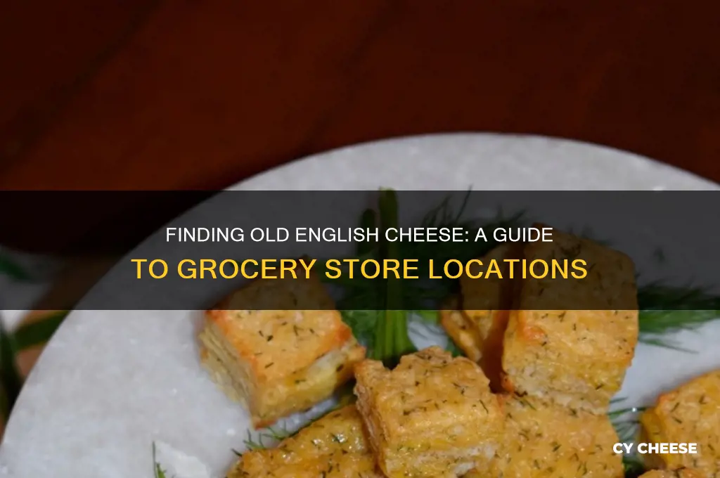 where is old english cheese in the grocery store