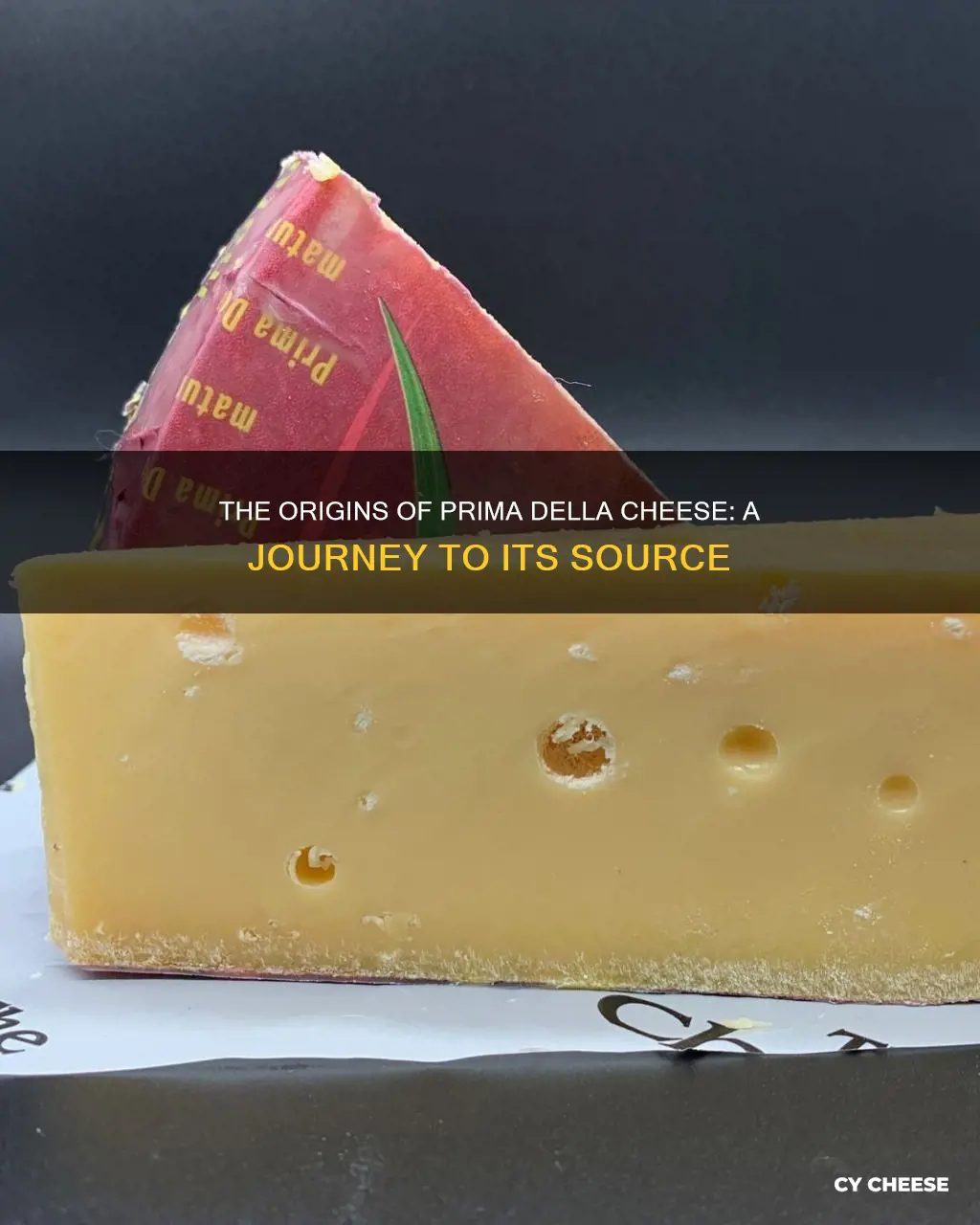 where is prima della cheese made