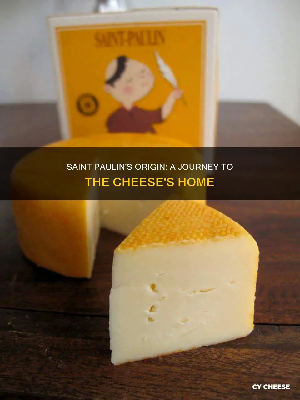 where is saint paulin cheese made