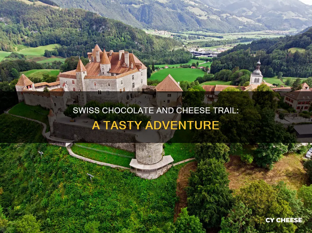 where is swiss chocolate and cheese trail in switzerland