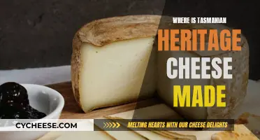 Tasmanian Heritage Cheese: Where is it Made?