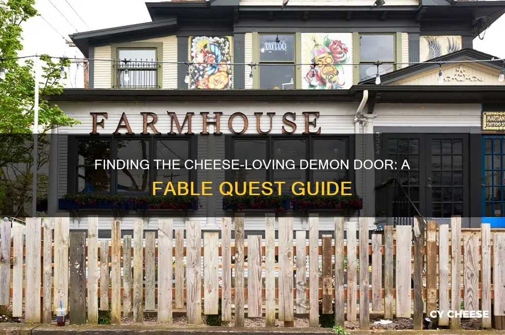 where is the demon door that wants cheese