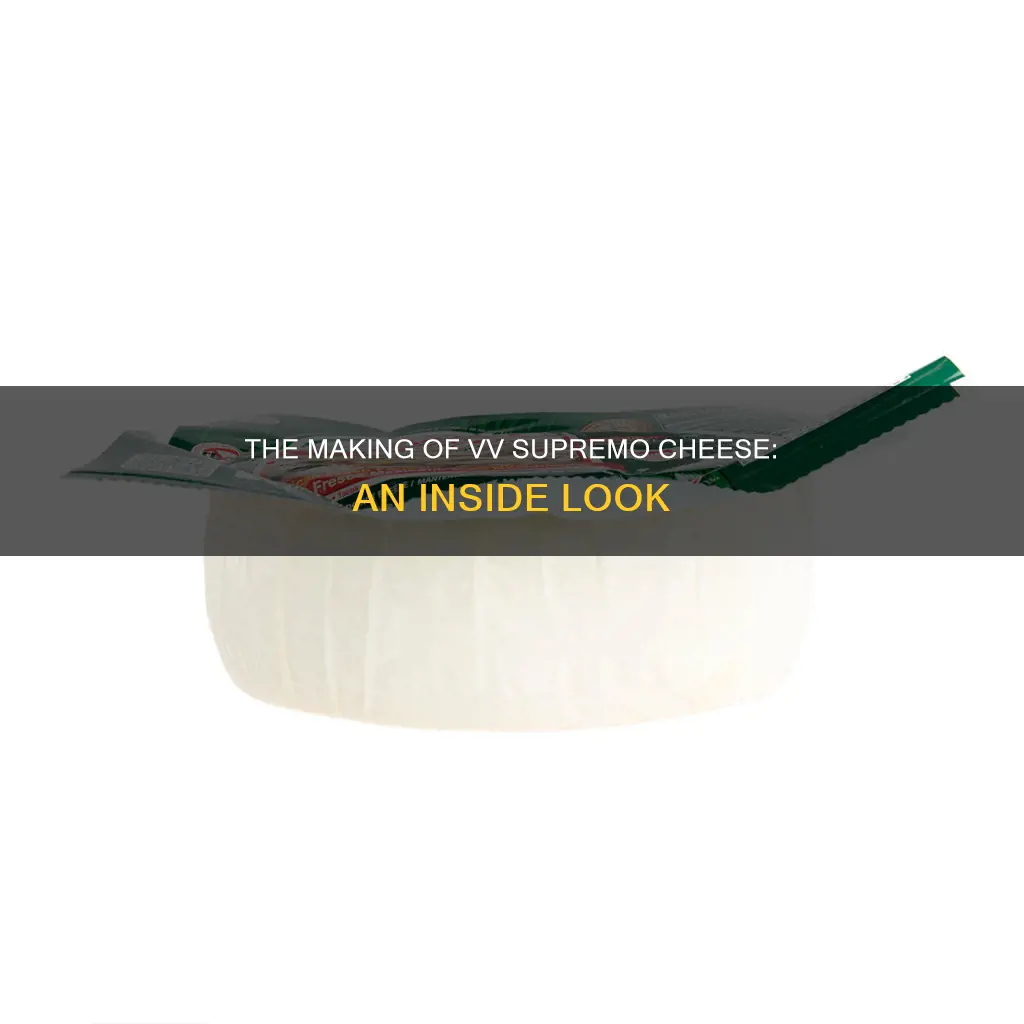 where is vv supremo cheese made