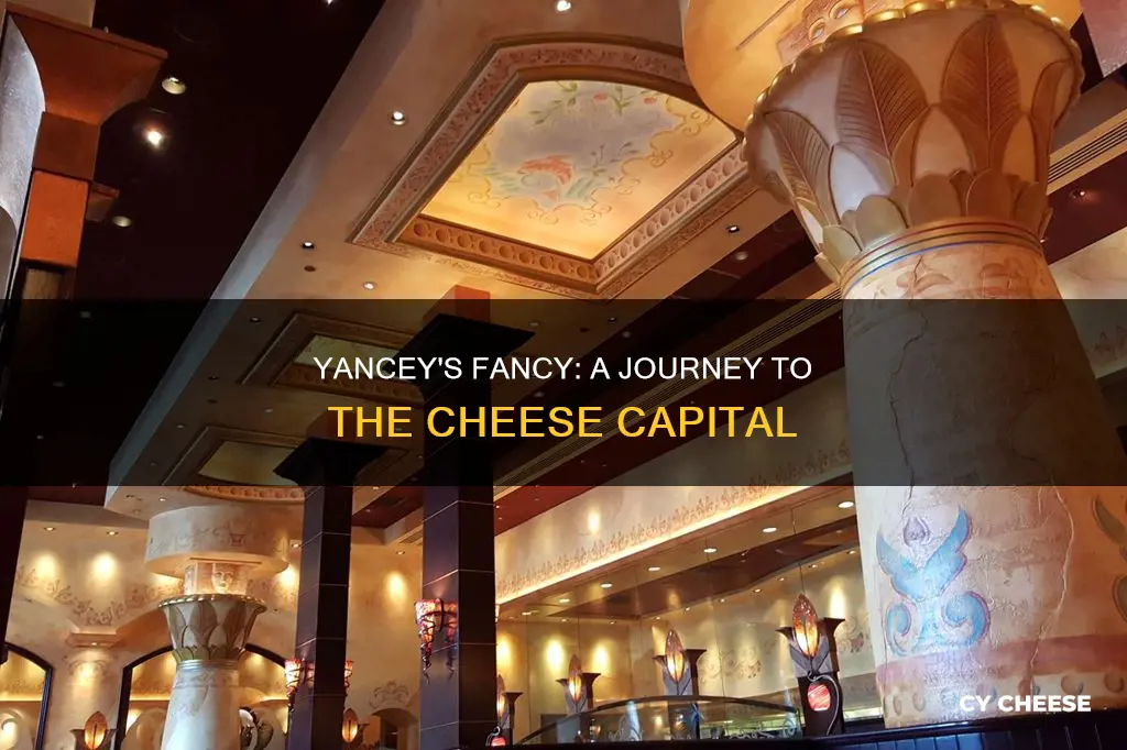 where is yancey fancy cheese made