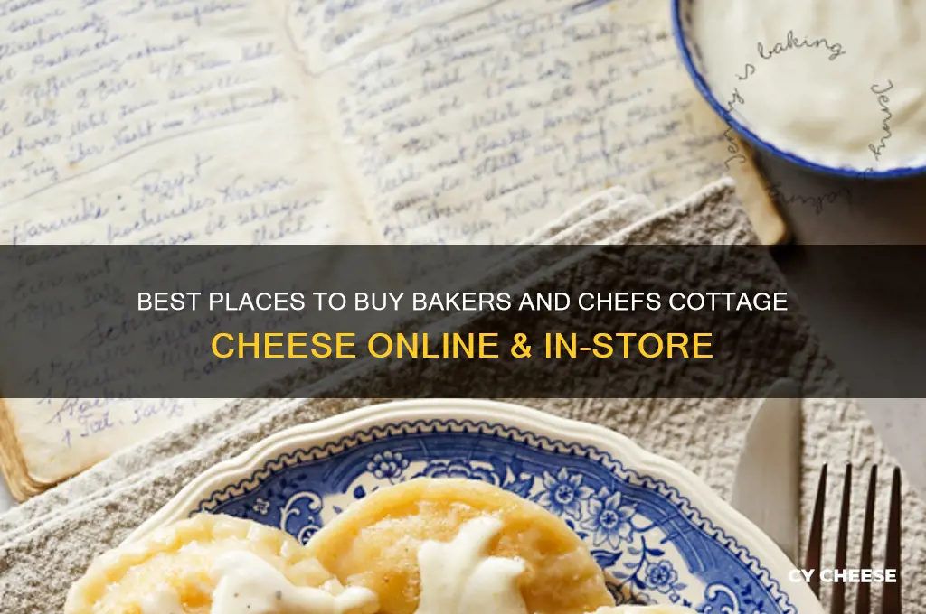where to buy bakers and chefs cottage cheese