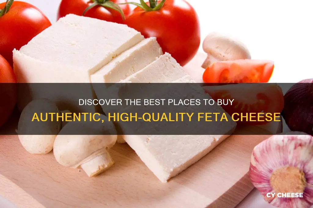 where to buy good feta cheese