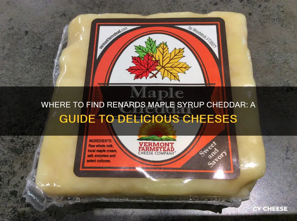 where to buy renards maple syrup cheddar cheese