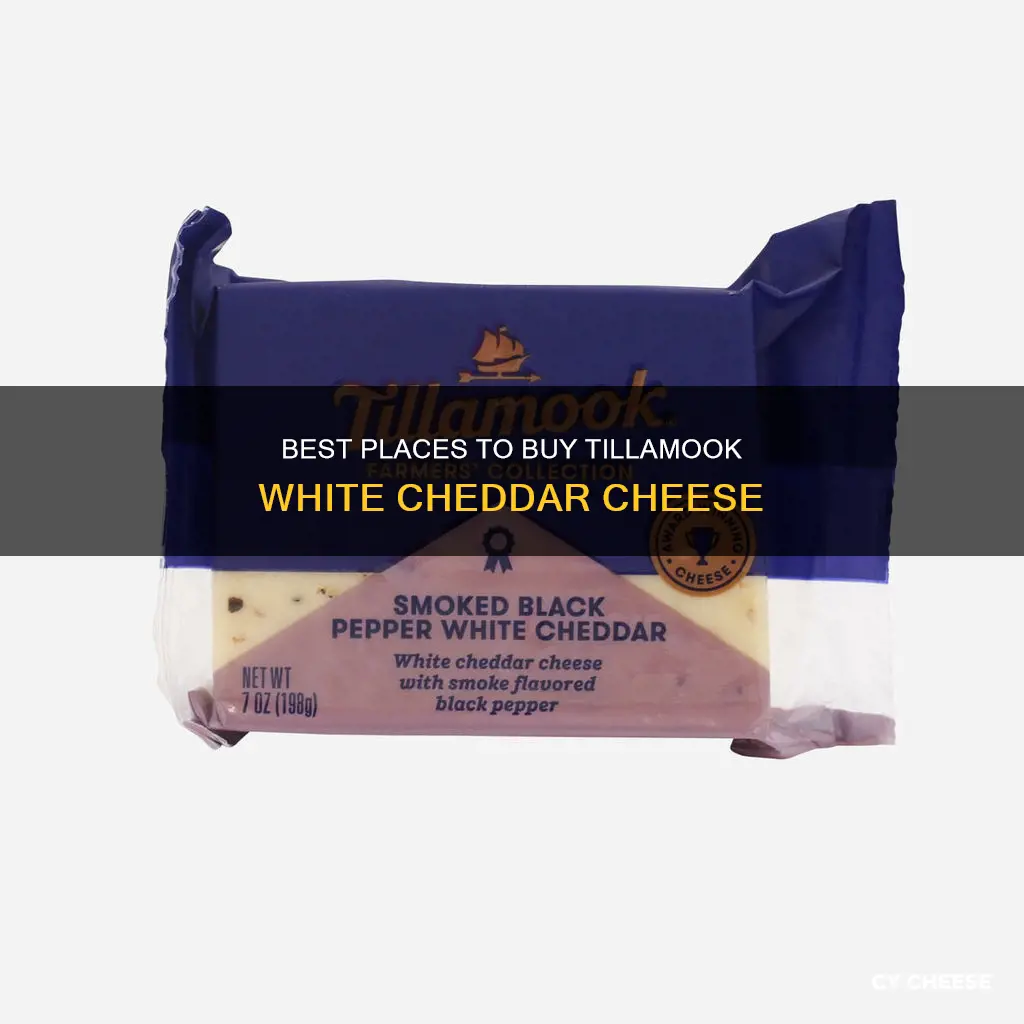 where to buy tillamook white cheddar cheese