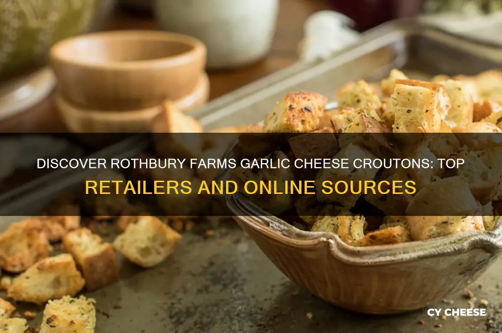 where to find rothbury farms garlic cheese croutons