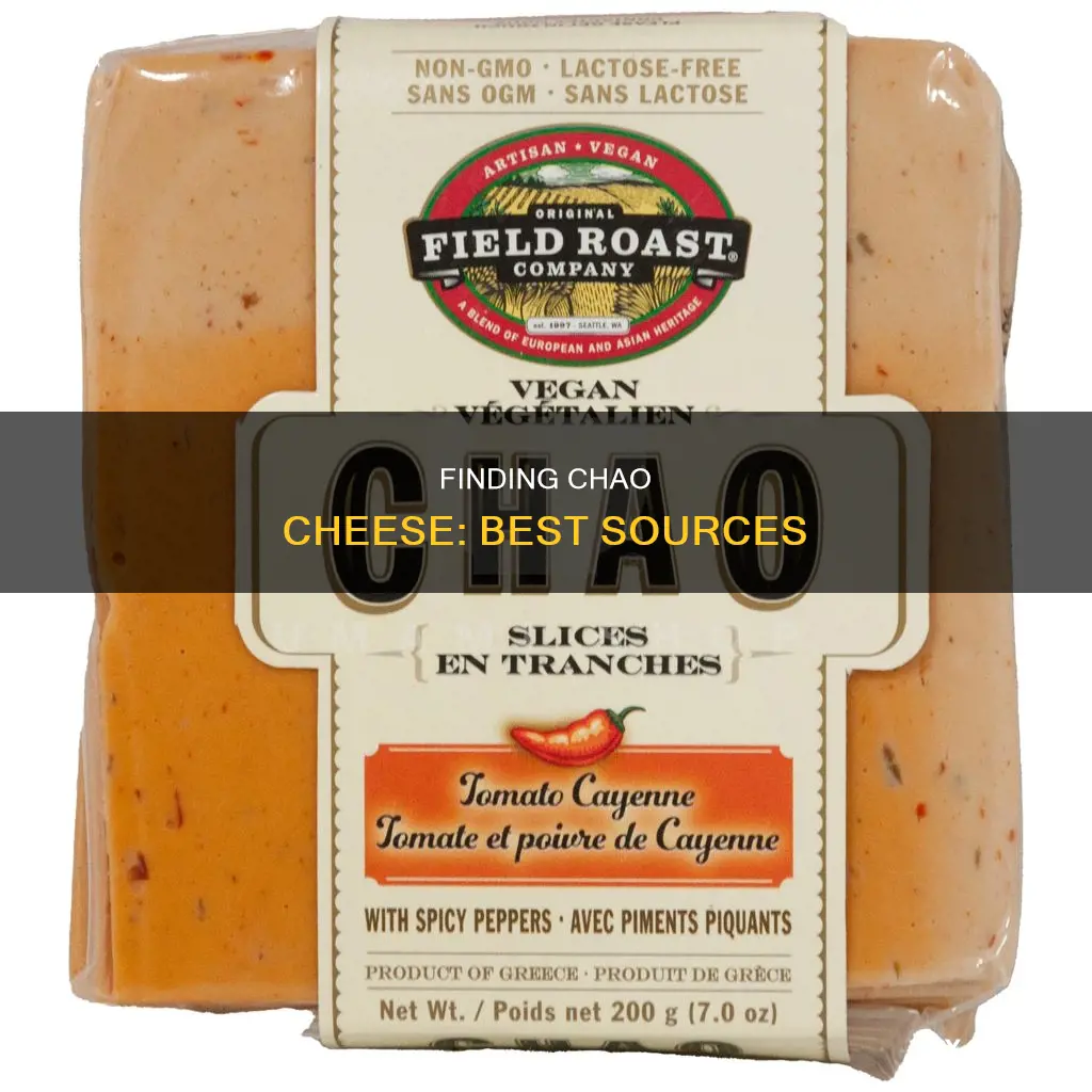 where to get chao cheese