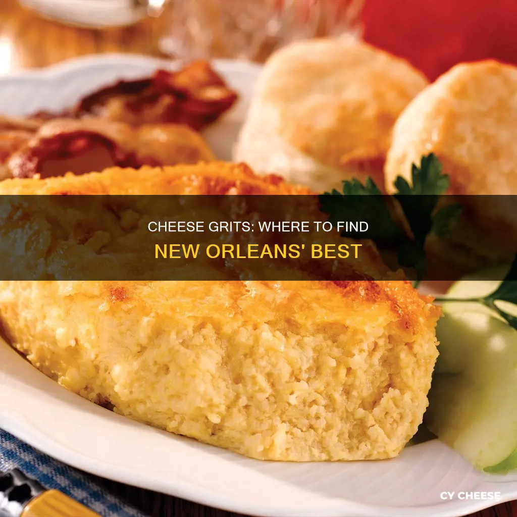 where to get cheese grits in new orleans