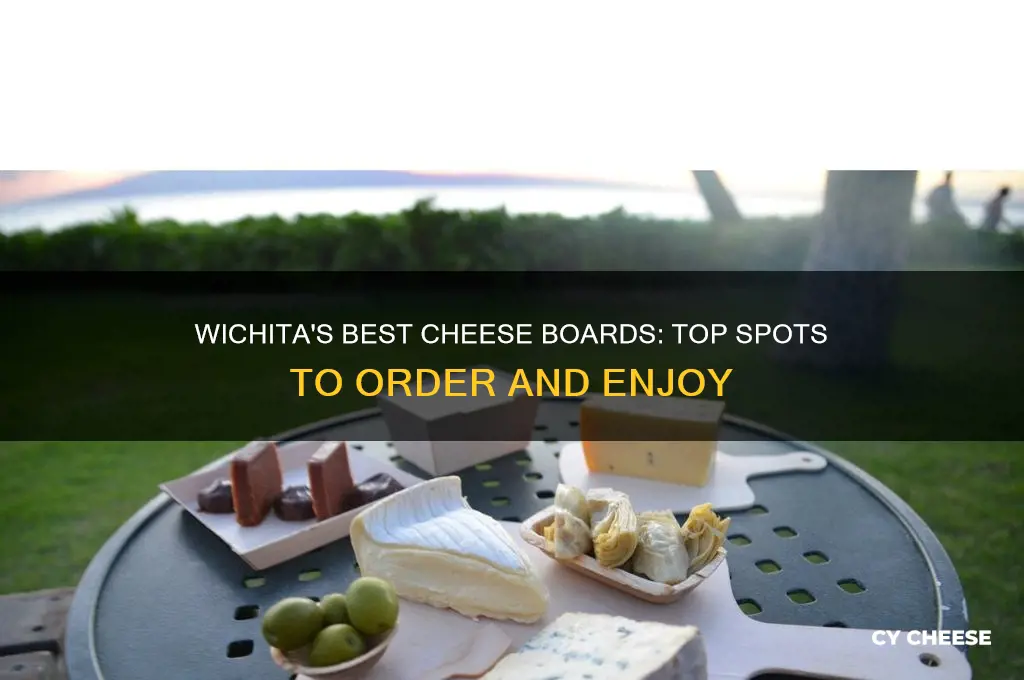 where to order a cheese board in wichita