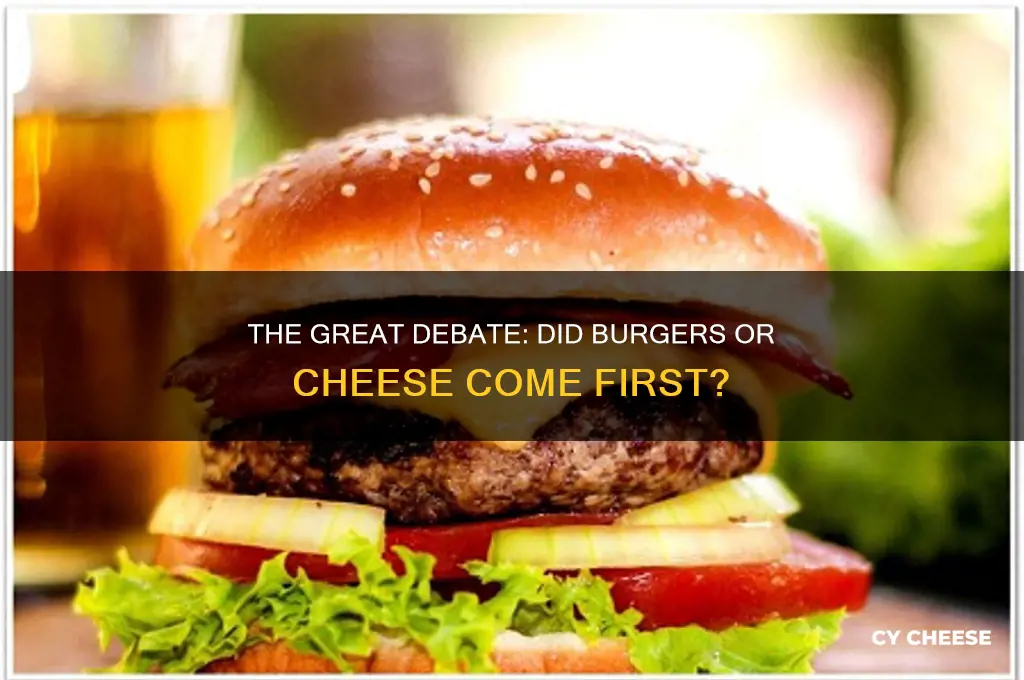 which came first the burger or the cheese