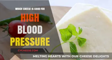 Cheese Choices for High Blood Pressure: Healthy and Delicious Options