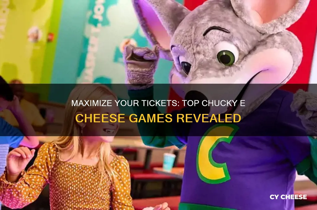 which chucky e cheese game give the most tickets