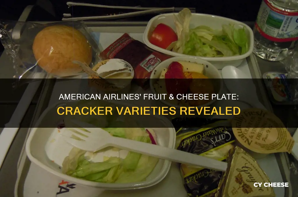 which crackers are in a fruit cheese plate american airlines