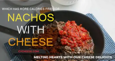 Calorific Comparison: Fries vs. Cheesy Nachos