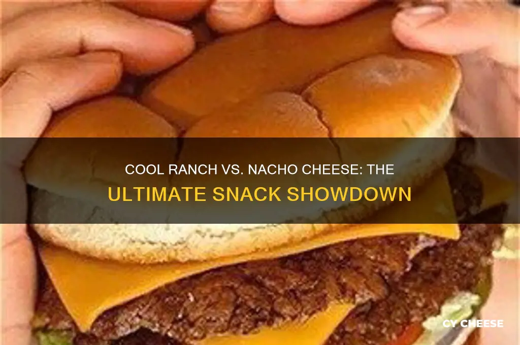 which is better cool ranch vs nacho cheese