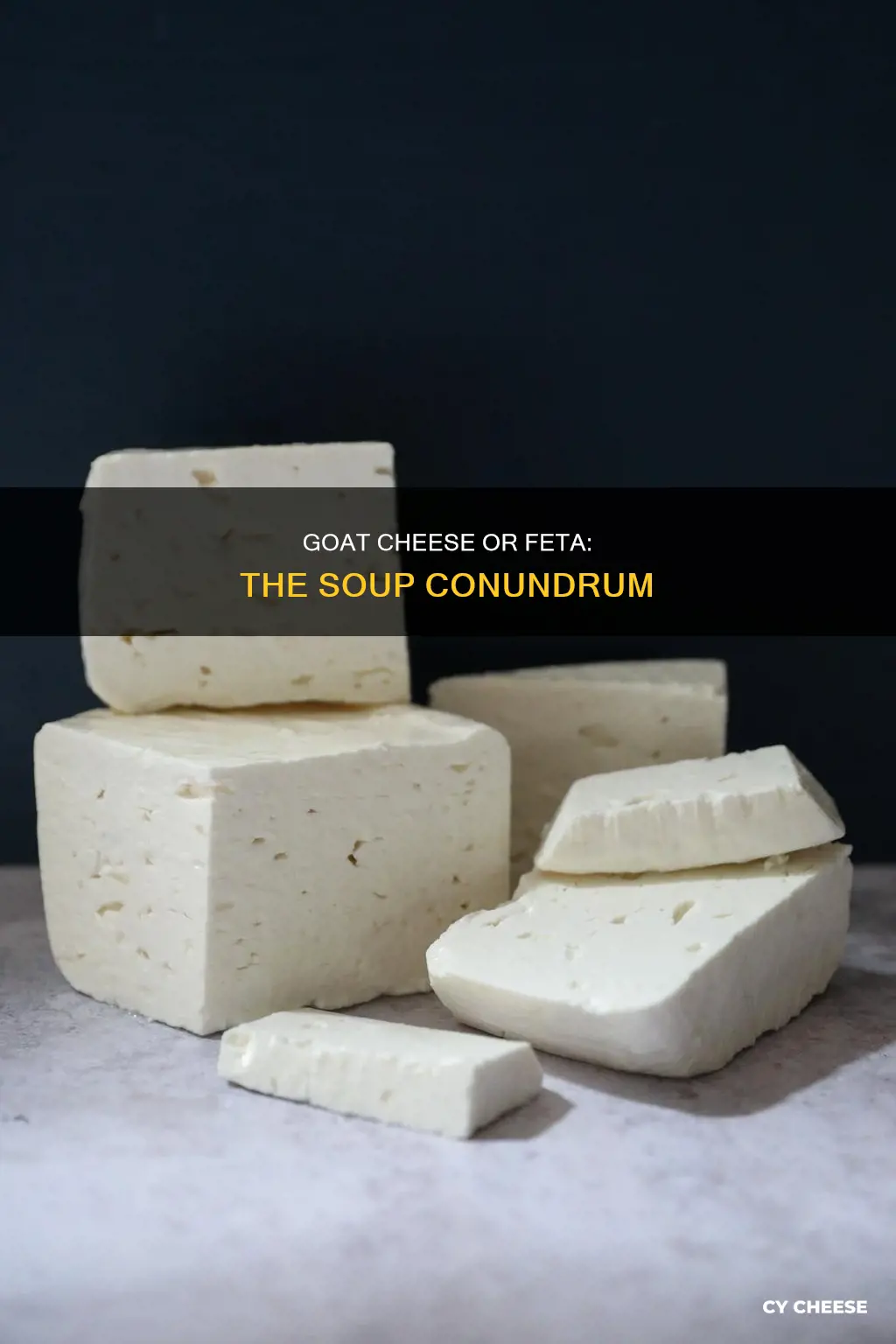 which is better in soup goat cheese or feta cheese