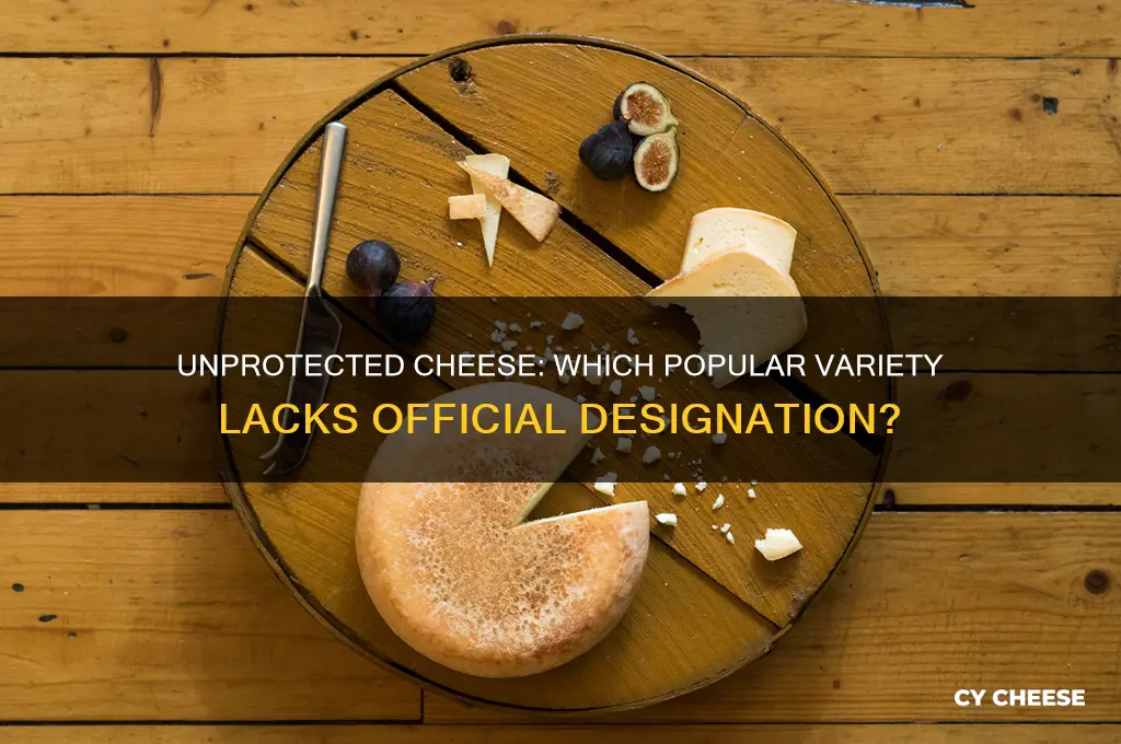 which of the following cheeses is not a protected cheese