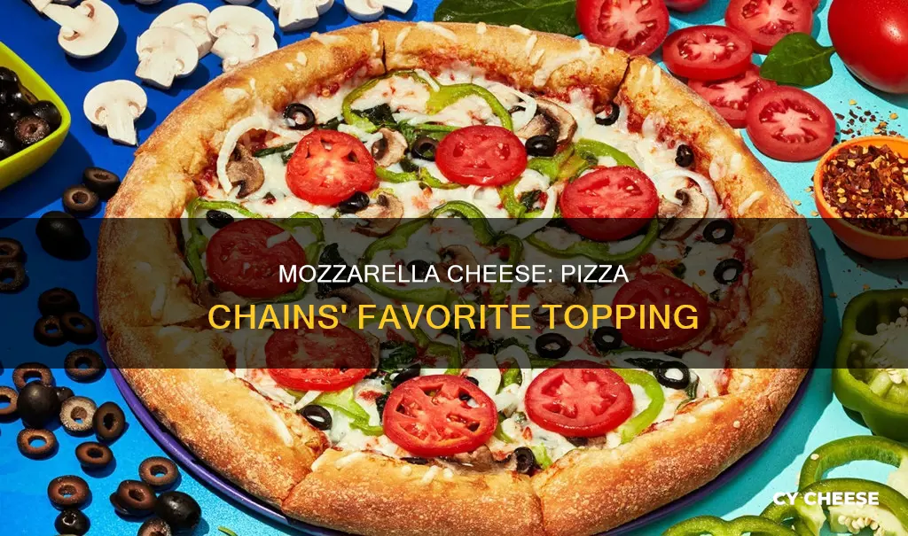 which pizza chain had mozzarella cheese