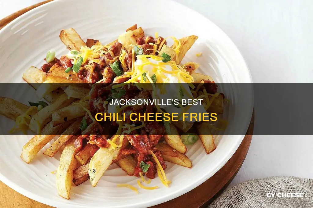 which restaurants serve loaded chili cheese fries om jacksonvile fl