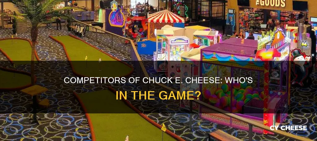 who are chuck e cheese competitors