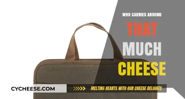 Who Carries Around That Much Cheese? Unraveling the Mystery