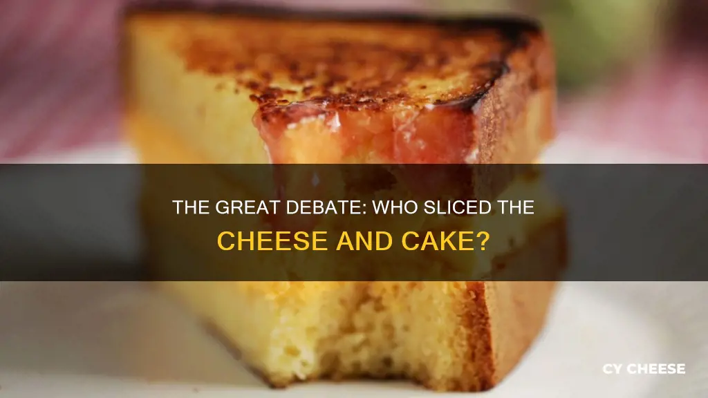 who cut the grilled cheese and cake