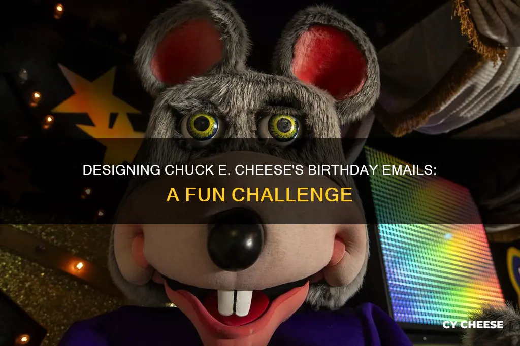 who designs chuck e cheese birthday emails