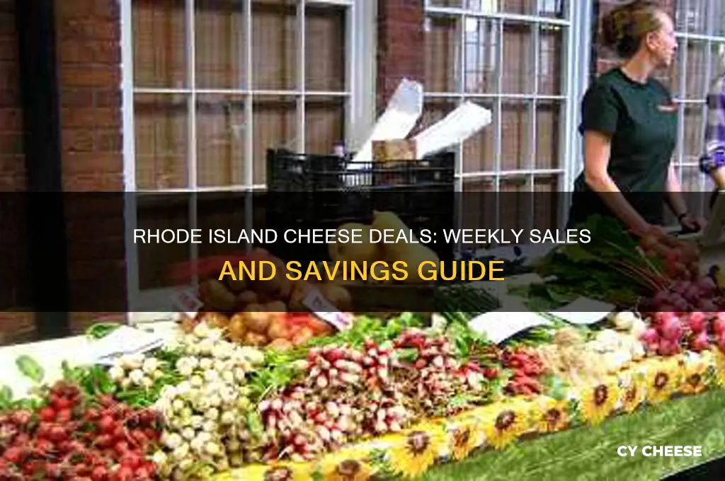 who has cheese on sale this week in rhode island