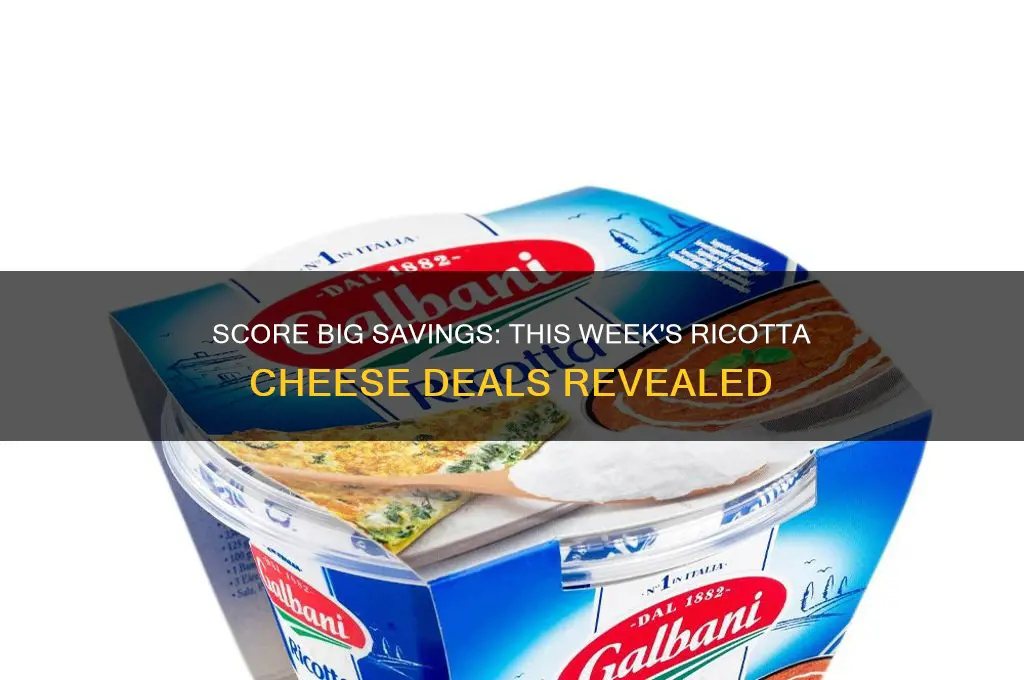 who has ricotta cheese on sale this week