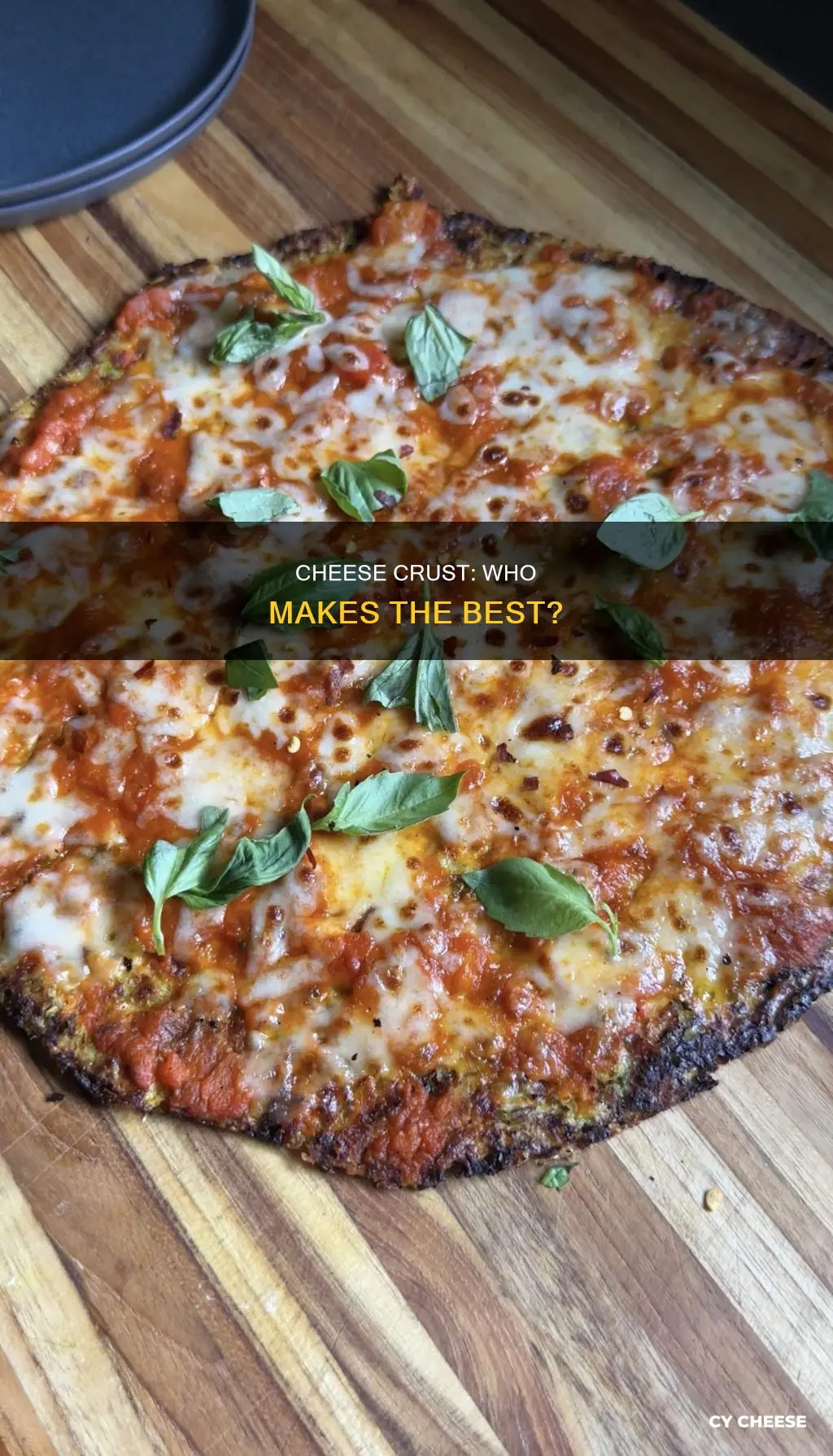 who has the best cheese crust