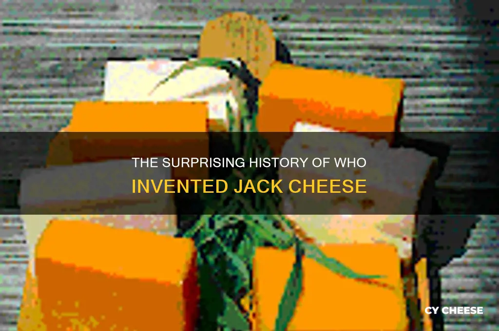 who invented jack cheese