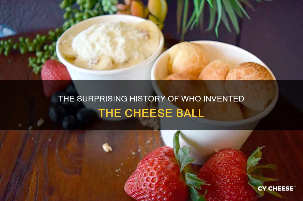 who invented the cheese ball