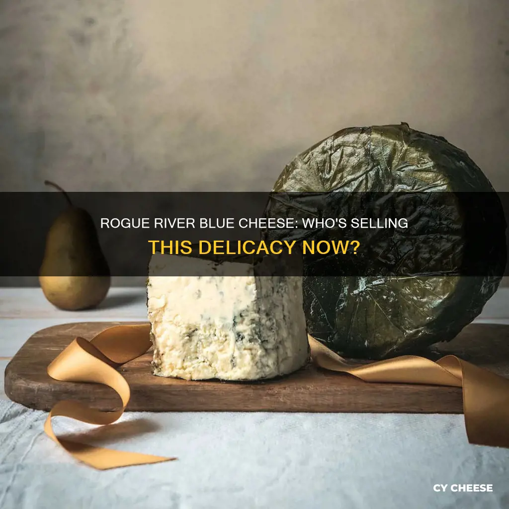 who is selling rogue river blue cheese now