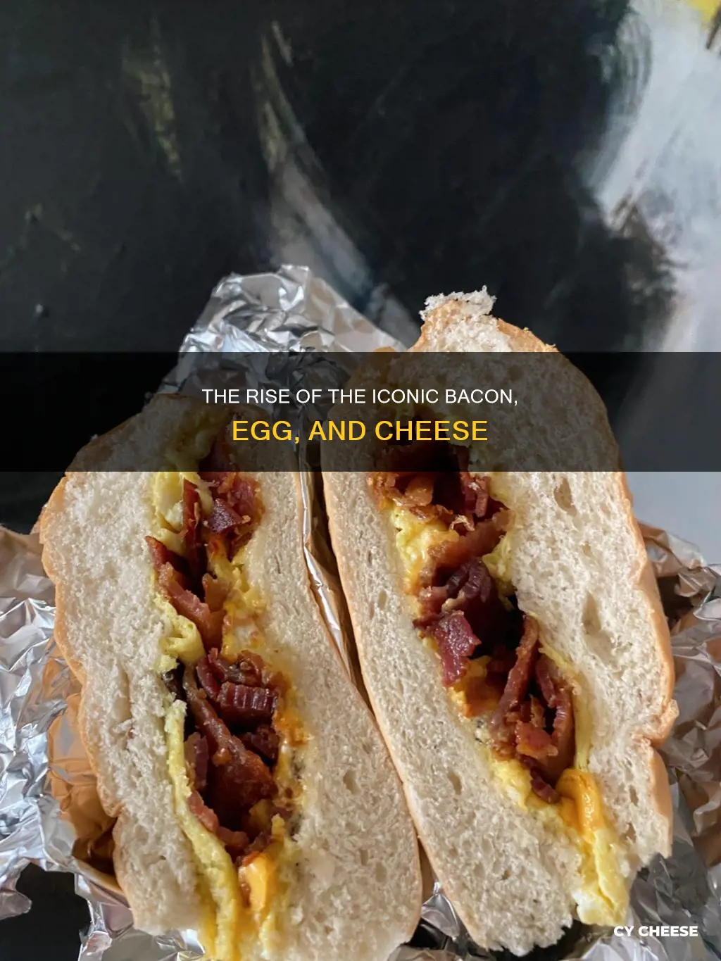 who made bacon egg and cheese